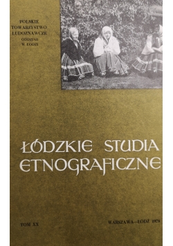 Łódzkie studia etnograficzne, Tom XX