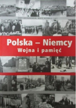 Polska-Niemcy wojna i pamięć