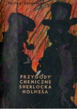 Przygody chemiczne Sherlocka Holmesa