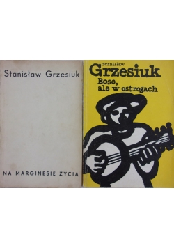 Na marginesie życia/ Boso, ale w ostrogach