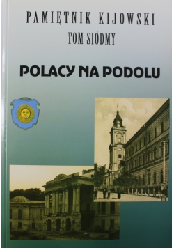 Pamiętnik Kijowski Tom 7 Polacy na Podhalu