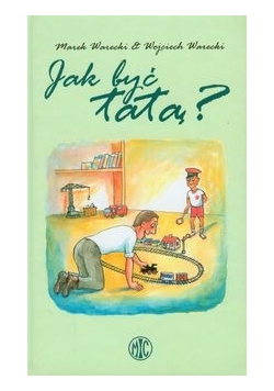 Jak być tatą?