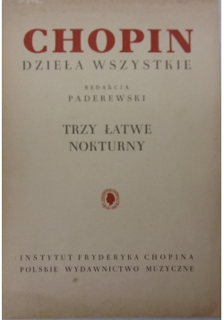Chopin dzieła wszystkie. Trzy łatwe nokturny