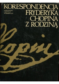 Korespondencja Fryderyka Chopina z Rodziną