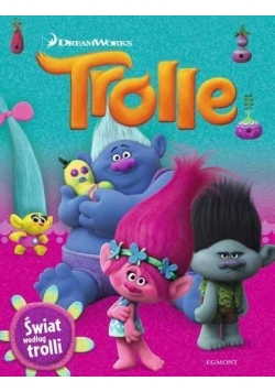 Trolle. Świat według trolli