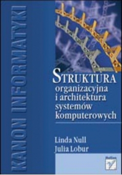 Struktura organizacyjna i architektura systemów komputerowych