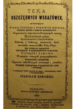 Teka oszczędnych wskazówek reprint z 1887 r.