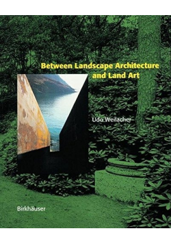 Between Landscape Architecture and Land art