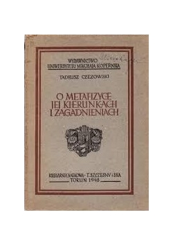 O metafizyce jej kierunkach i zagadnieniach ,1948 r.