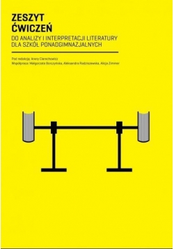 Zeszyt ćw. do interpretacji i analizy literatury..