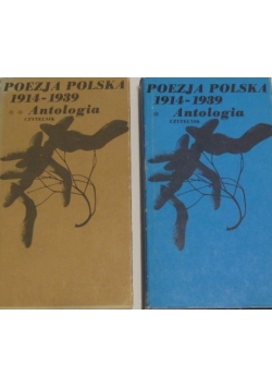 Poezja Polska 1914-1939 Antologia . Tom 1 i 2.