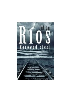Korowód cieni - Julián Ríos