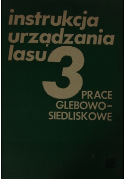 Instrukcja urządzenia lasu 3