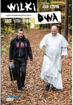 Wilki dwa Męska przeprawa przez życie
