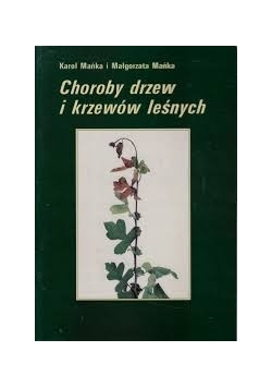 Choroby drzew i krzewów leśnych