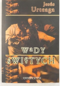 Urteaga Jesus - Wady świętych
