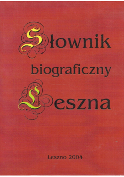 Słownik biograficzny Leszna