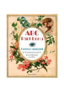 ABC Pani Domu. Kuchenny niezbędnik