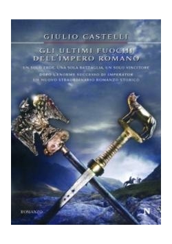 Gli ultimi fuochi dell'impero romano