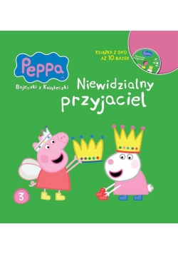 Świnka Peppa. Bajeczki z książeczki. T.3 Niewidzia