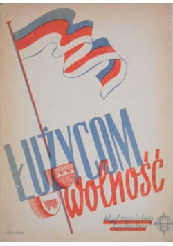 Łużycom wolność, 1946 r.