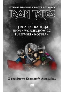 Iron Tales. Literacka skład. w hołdzie Iron Maiden