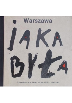 Warszawa, jaka była