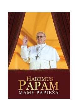 Habemus Papam