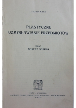 Plastyczne uzmysławianie przedmiotów 1925