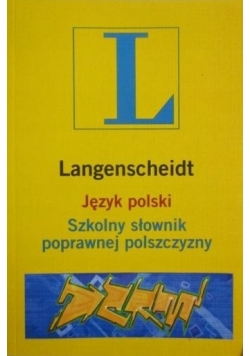 Język polski Szkolny słownik poprawnej polszczyzny