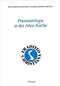 Pneumatologie in der Alten Kirche