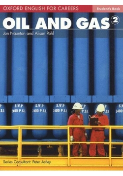 Oxford English for Careers. Oil and gas 2 SB