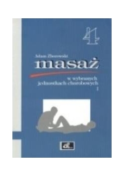 Masaż w wybranych jednostkach chorobowych cz. I