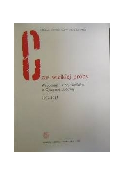 Czas wielkiej próby