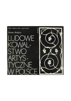 Ludowe kowalstwo artystyczne w Polsce