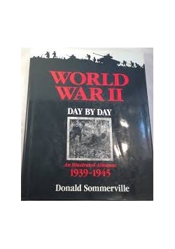 World War II: Day by Day