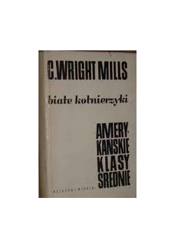 Białe kołnierzyki, Amerykańskie klasy średnie