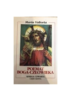 Poemat Boga-Człowieka. Księga czwarta, cz. 6