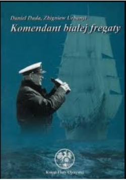 Komendant białej fregaty Tom 11