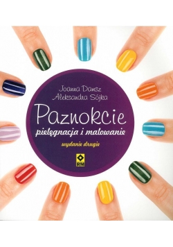 Paznokcie - pielęgnacja i malowanie RM