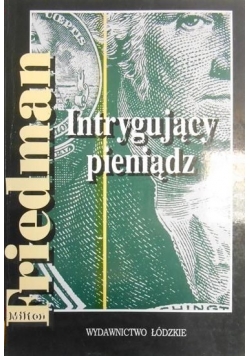 Intrygujący pieniądz