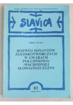 Rozwój sonantów zgłoskotwórczych w gwarach południowo-wschodniej Słowiańszczyzny