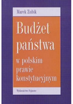 Budżet państwa w polskim prawie konstytucyjnym