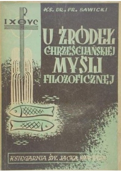 U źródeł chrześcijańskiej myśli filozoficznej, 1950 r.