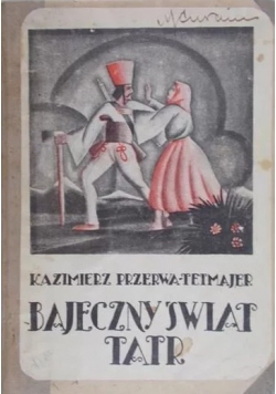 Bajeczny świat tatr, 1905r