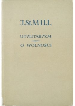 Utylitaryzm o wolności