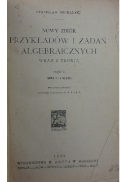 Nowy zbiór przykładów i zdań algebraicznych, 1922r.