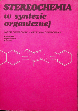 Stereochemia w syntezie organicznej
