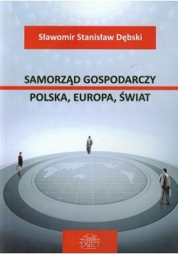Samorząd gospodarczy Polska Europa Świat