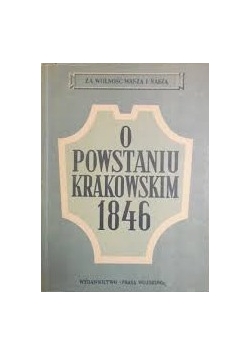 O postaniu krakowskim 1846, 1950r.